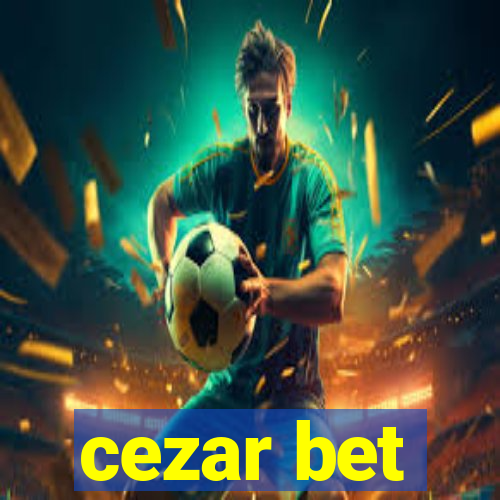 cezar bet