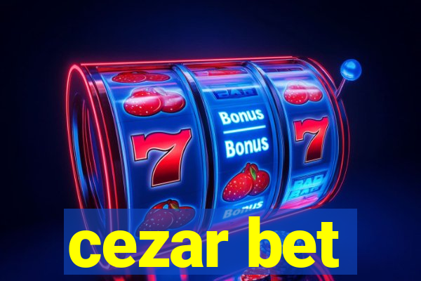 cezar bet