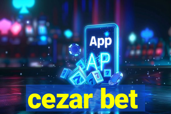 cezar bet