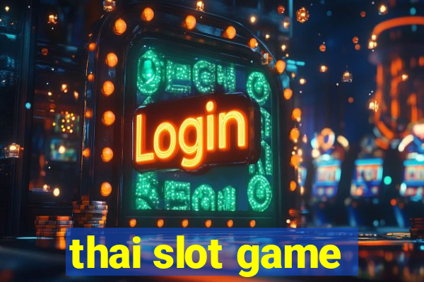 thai slot game