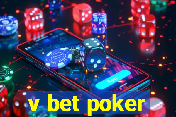 v bet poker