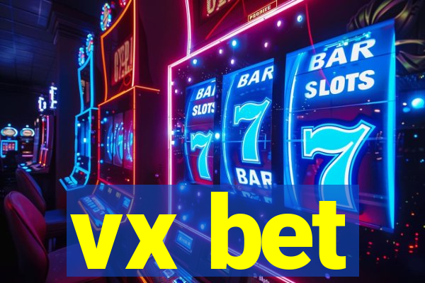 vx bet