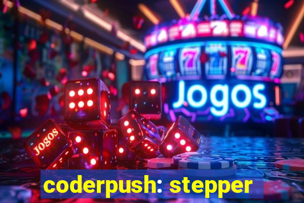 coderpush: stepper