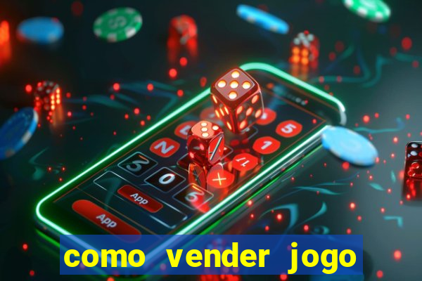 como vender jogo na steam