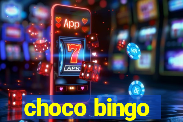 choco bingo