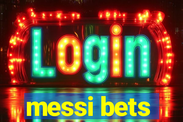 messi bets