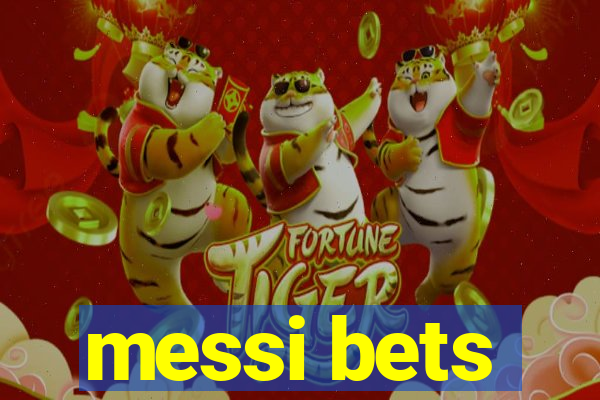 messi bets