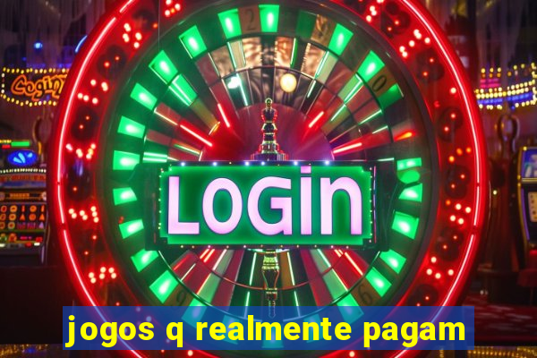 jogos q realmente pagam