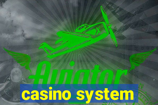 casino system