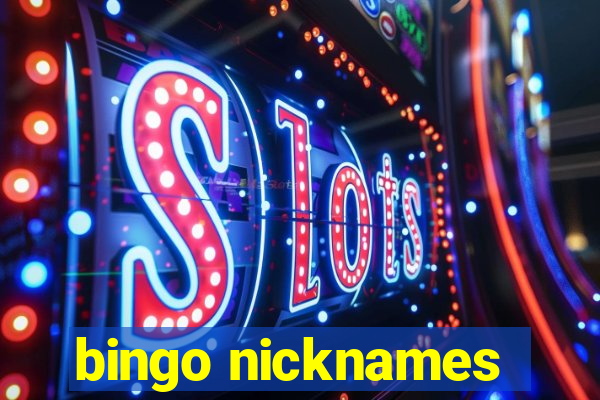 bingo nicknames