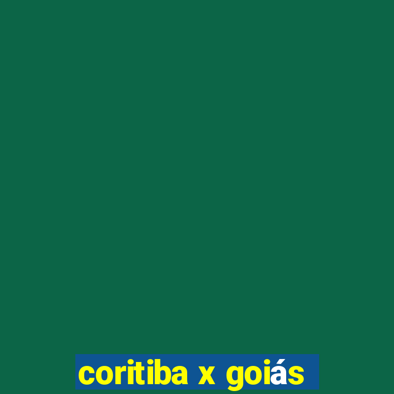 coritiba x goiás