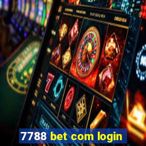 7788 bet com login