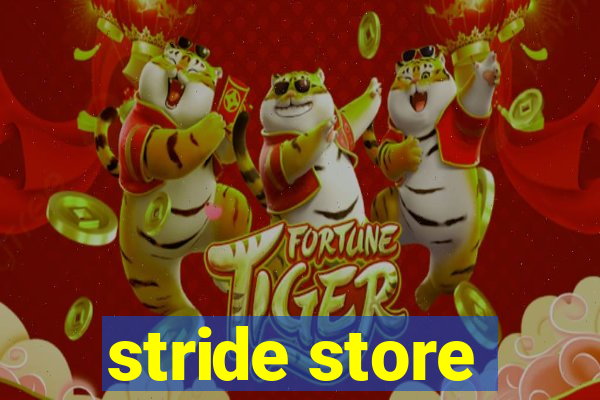 stride store