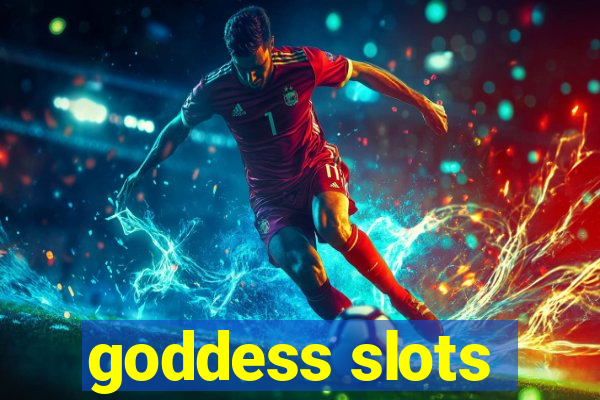 goddess slots