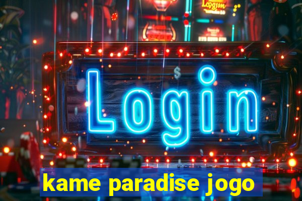 kame paradise jogo