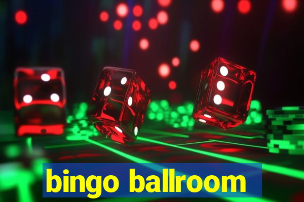 bingo ballroom