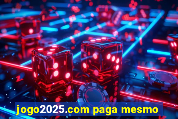 jogo2025.com paga mesmo