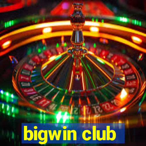 bigwin club