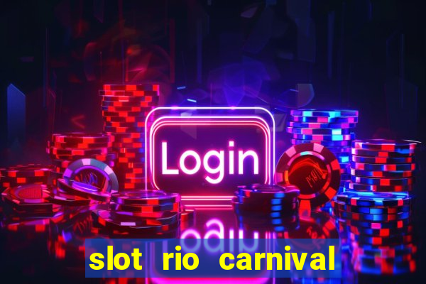 slot rio carnival - jackpot