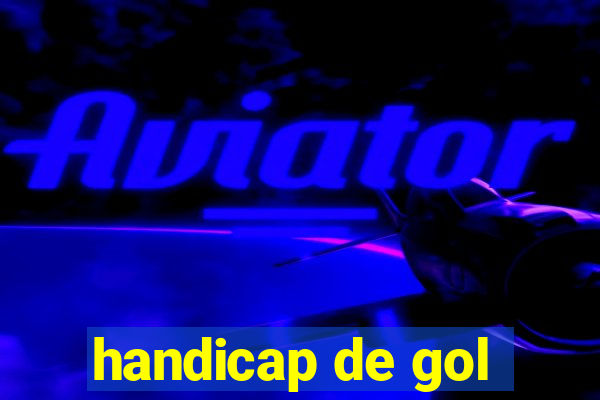 handicap de gol