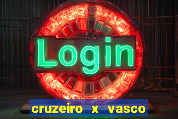 cruzeiro x vasco da gama multicanais