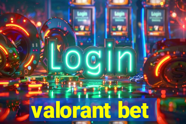 valorant bet