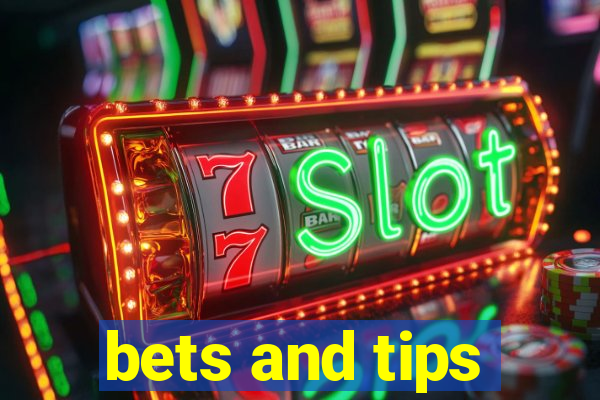 bets and tips