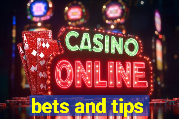 bets and tips