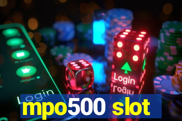 mpo500 slot