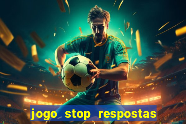 jogo stop respostas de a a z