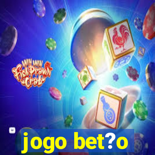 jogo bet?o