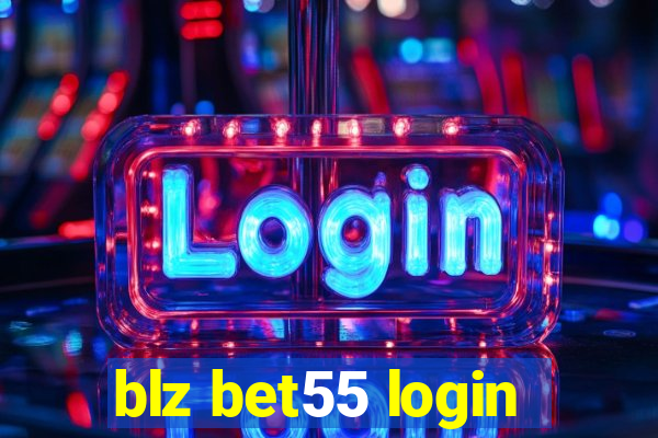 blz bet55 login