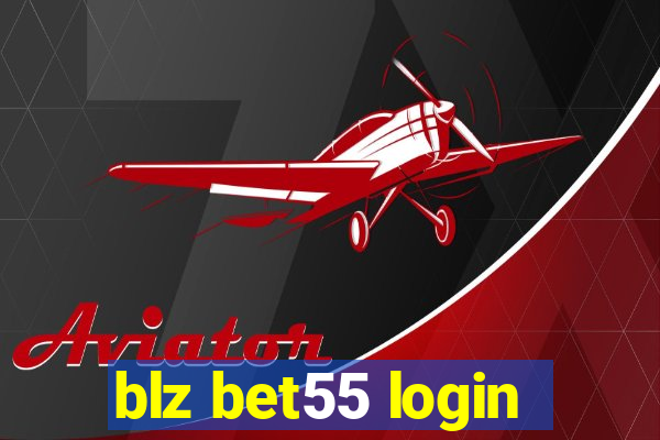 blz bet55 login