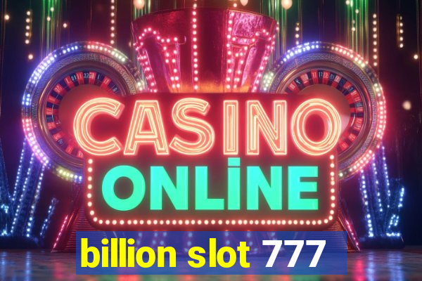 billion slot 777