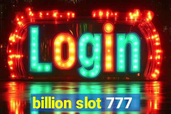 billion slot 777