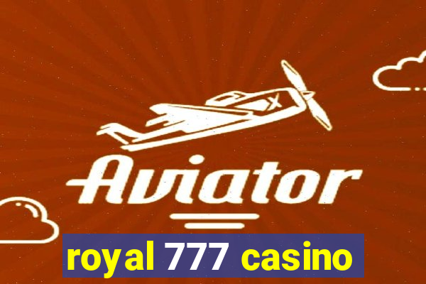 royal 777 casino