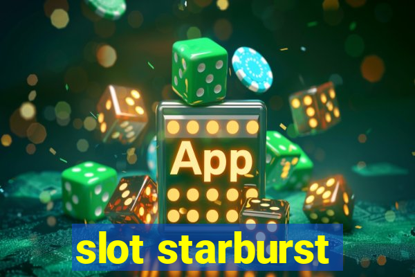 slot starburst