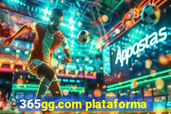 365gg.com plataforma