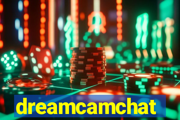 dreamcamchat