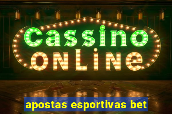 apostas esportivas bet