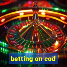 betting on cod