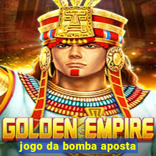 jogo da bomba aposta