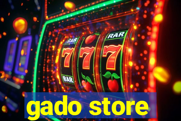 gado store