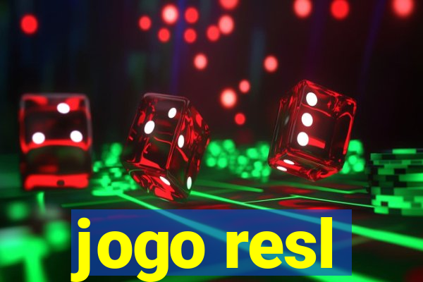 jogo resl