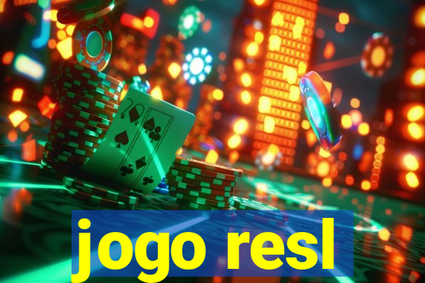 jogo resl