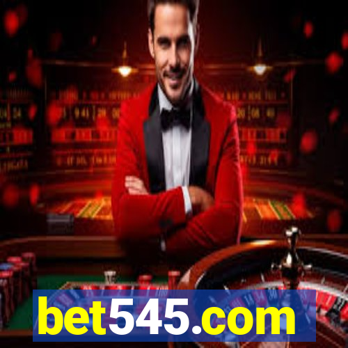 bet545.com