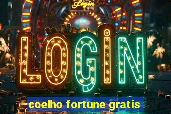 coelho fortune gratis