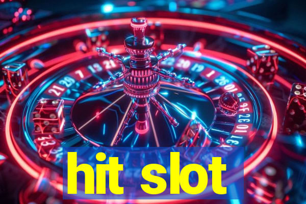 hit slot