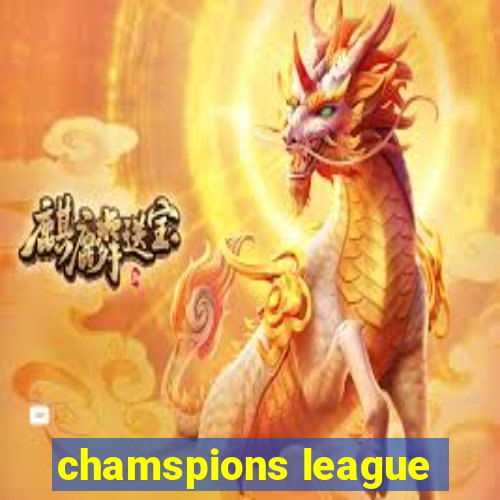 chamspions league