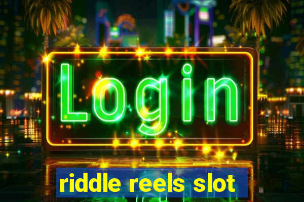 riddle reels slot